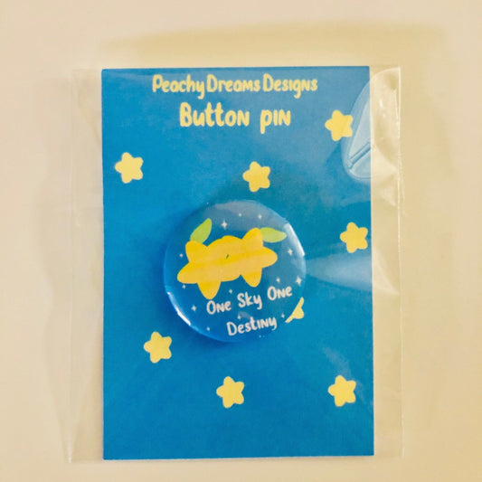 One Sky One Destiny Button Pin